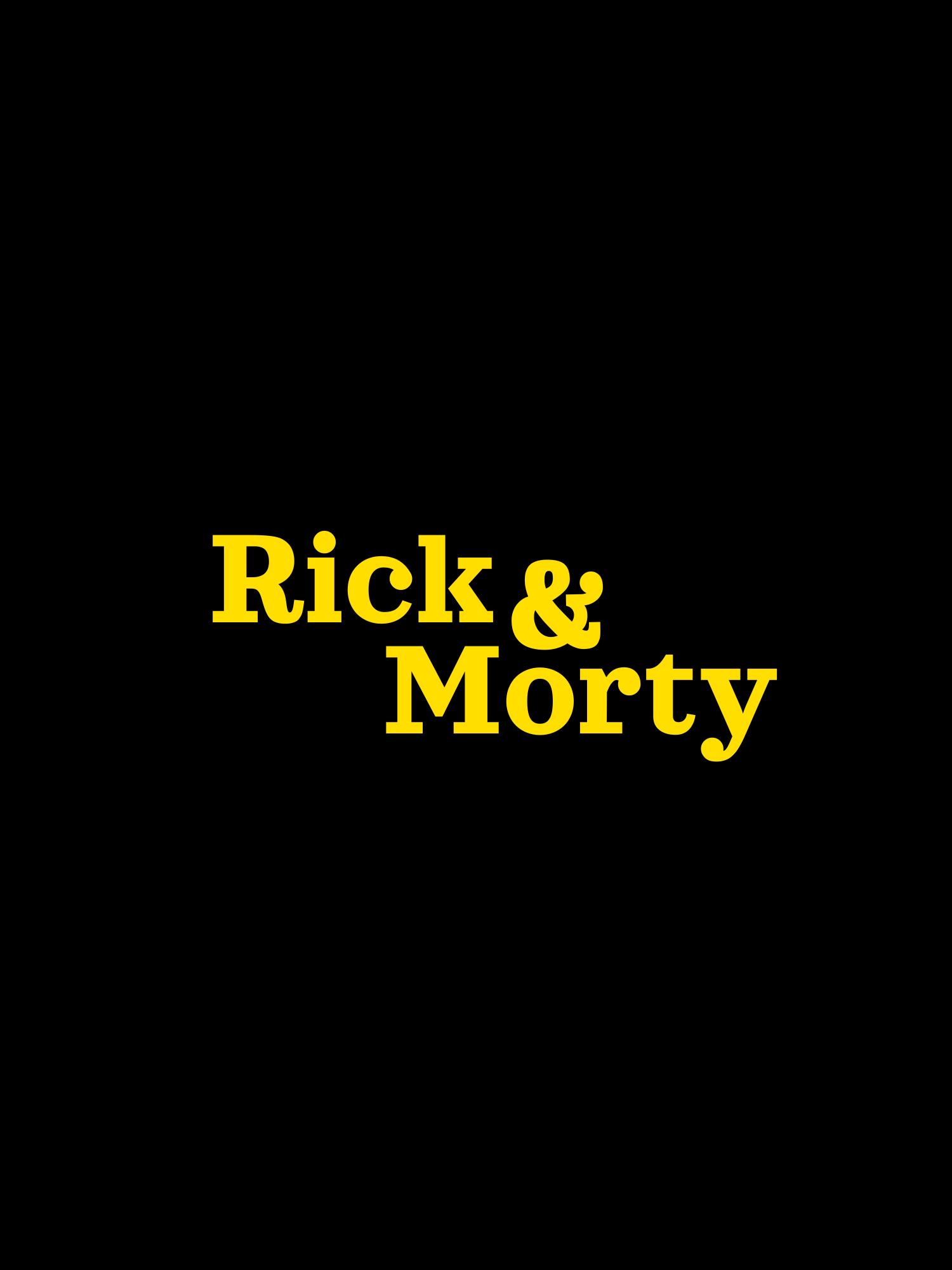 RICK & MORTY QUOTES