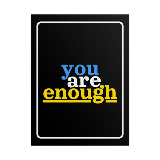 Poster: YOU ARE ENOUGH