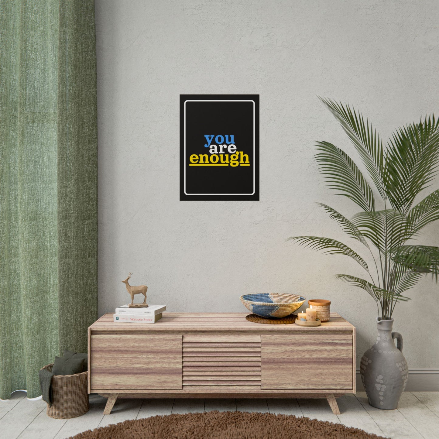 Poster: YOU ARE ENOUGH